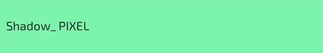 Shadow_ PIXEL